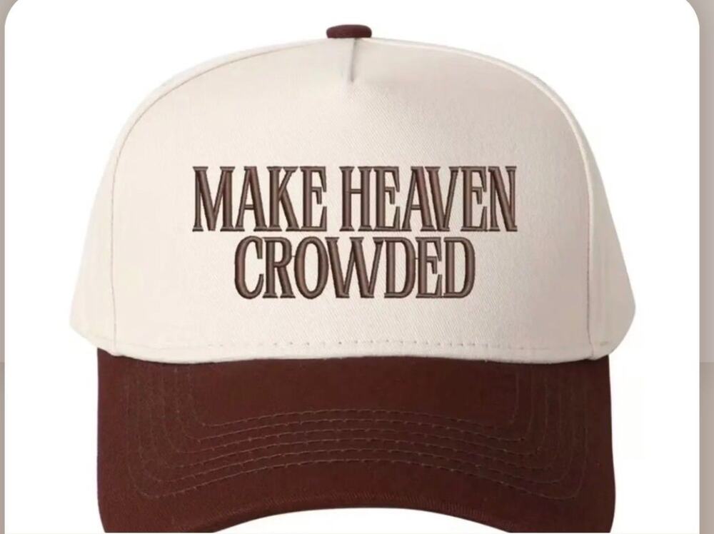 NWOT Make Heaven Crowded Hat